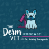 The Derm Vet Podcast